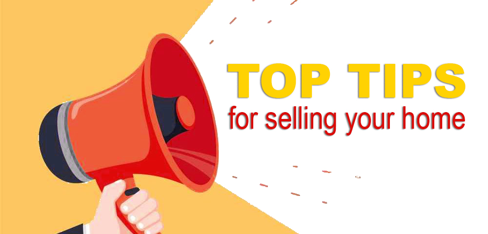 Top Tips For Selling Your Home