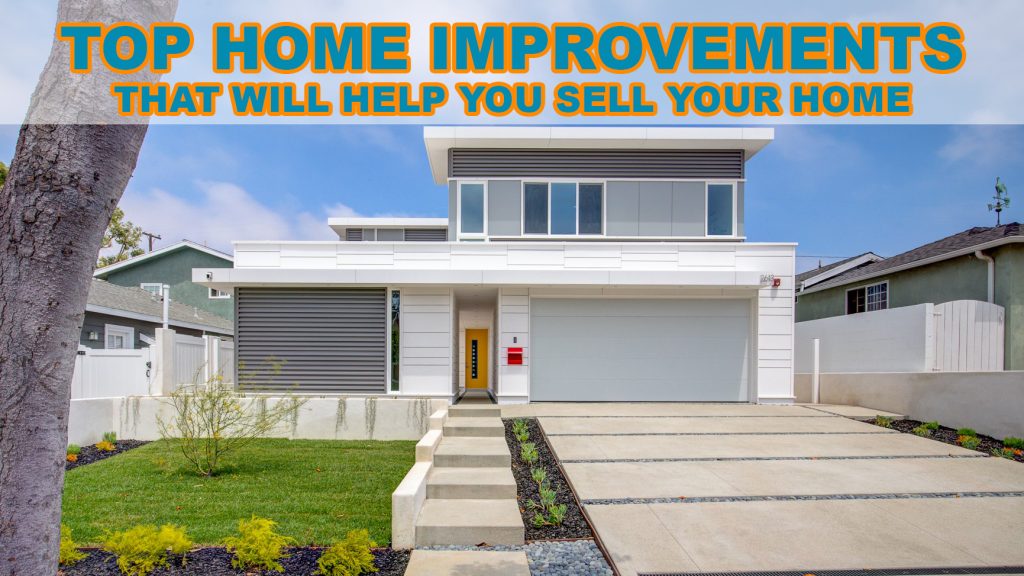 Home Improvements that help you sell